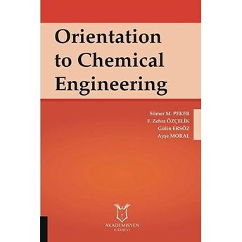 Orientation To Chemical Engineering