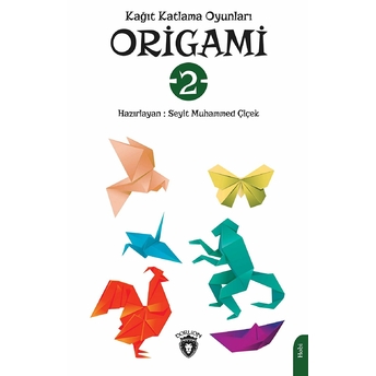 Origami Kağıt Katlama Oyunları Seyid Muhammed Çiçek