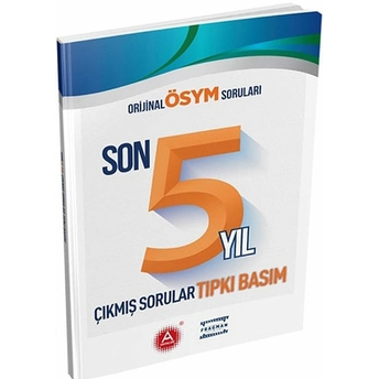 Orjinal Ösym Soruları Son 5 Yıl Çıkmış Sorular Tıpkı Basım Kolektif