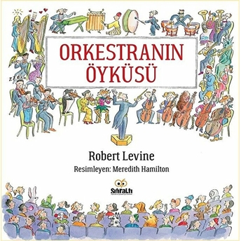 Orkestranın Öyküsü Robert Levine