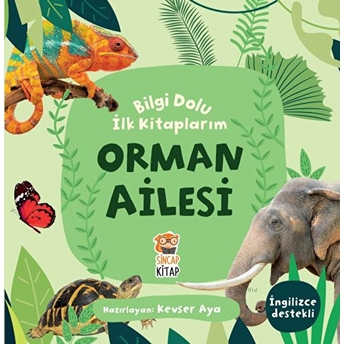 Orman Ailesi - Bilgi Dolu Ilk Kitaplarım Kevser Aya