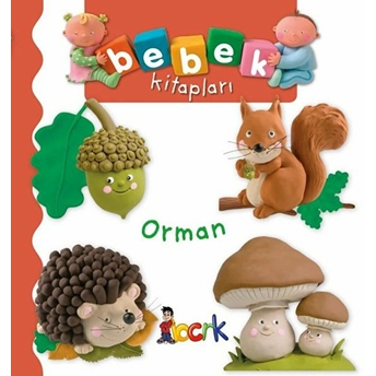 Orman - Bebek Kitapları Nathalie Belineau, Emilie Beaumont