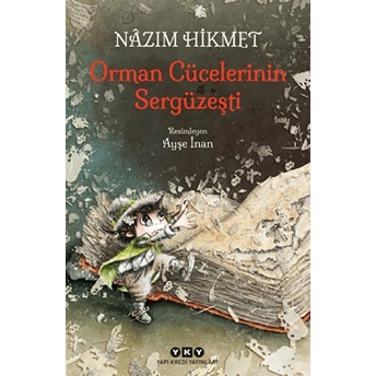 Orman Cücelerinin Sergüzeşti Nazım Hikmet Ran