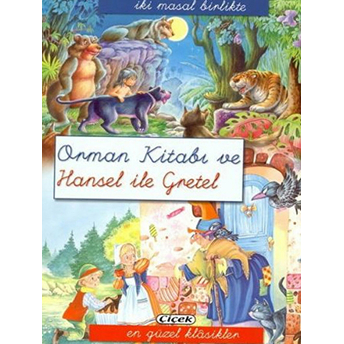 Orman Kitabı Ve Hansel Gretel Kolektif