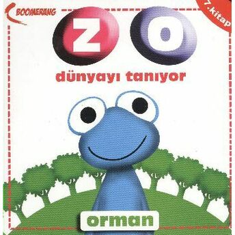 Orman / Zo Dünyayı Tanıyor- 7. Kitap Kolektif