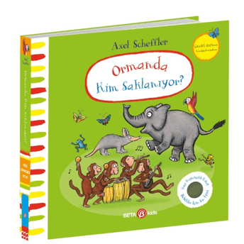 Ormanda Kim Saklanıyor Julia Donaldson