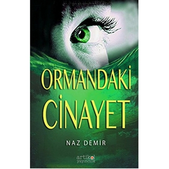 Ormandaki Cinayet Naz Demir