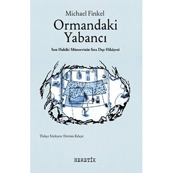 Ormandaki Yabancı Michael Finkel