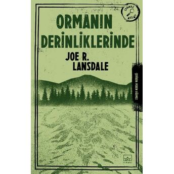 Ormanın Derinliklerinde Joe R. Lansdale