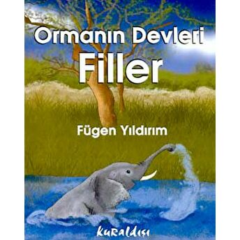 Ormanın Devleri Filler Fügen Yıldırım