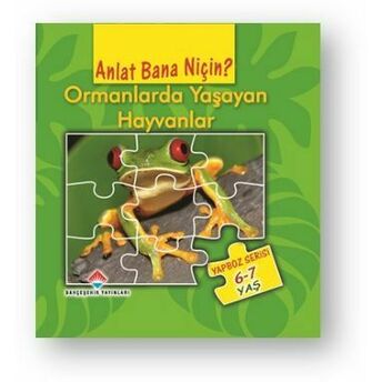 Ormanlarda Yaşayan Hayvanlar - Yapboz Serisi (6-7 Yaş) Kath Jewit