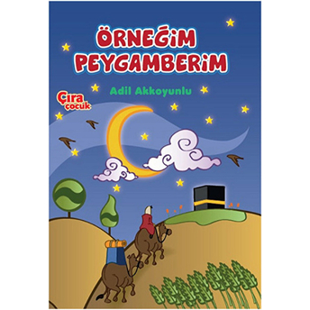 Örneğim Peygamberim Adil Akkoyunlu