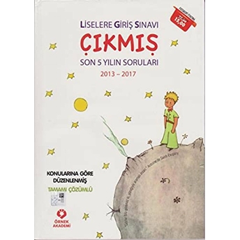 Örnek Akademi Liselere Giriş Sınavı Son 5 Yıl Çıkmış Sorular (2013-2017) Kolektif