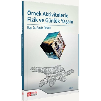 Örnek Aktivitelerle Fizik Ve Günlük Yaşam