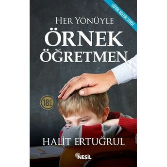 Örnek Öğretmen Her Yönüyle Halit Ertuğrul