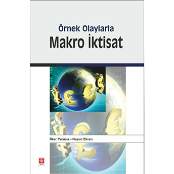 Örnek Olaylarla Makro Iktisat