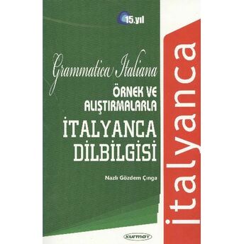 Örnek Ve Alıştırmalarla Italyanca Dilbilgisi Nazlı Gözdem Çınga