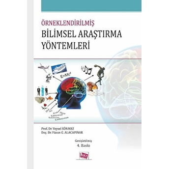 Örneklendirilmiş Bilimsel Araştırma Yöntemleri Füsun G. Alacapınar