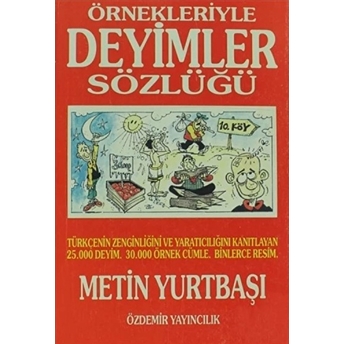 Örnekleriyle Deyimler Sözlüğü