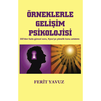 Örneklerle Gelişim Psikolojisi Ferit Yavuz