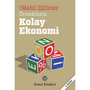 Örneklerle Kolay Ekonomi Mahfi Eğilmez