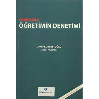 Örneklerle Öğretimin Denetimi Demir Kurtbeyoğlu