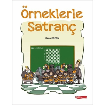 Örneklerle Satranç Ozan Çapan