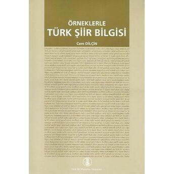 Örneklerle Türk Şiir Bilgisi Cem Dilçin