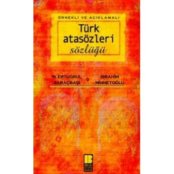 Örnekli Ve Açıklamalı Türk Atasözleri Sözlüğü M. Ertuğrul Saraçbaşı