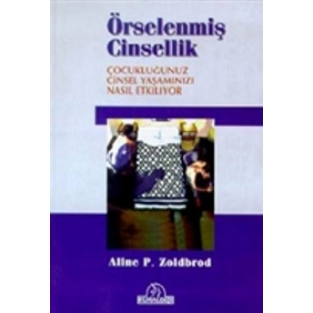 Örselenmiş Cinsellik Aline P. Zoldbrod