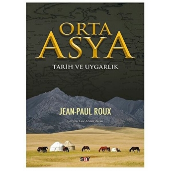 Orta Asya Jean Paul Roux