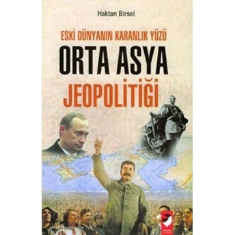 Orta Asya Jeopolitiği Haktan Birsel