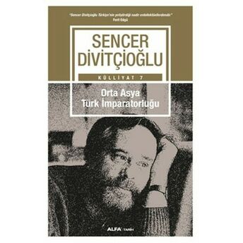 Orta Asya Türk Imparatorluğu Sencer Divitçioğlu