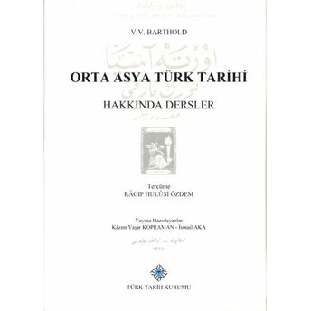 Orta Asya Türk Tarihi Hakkında Dersler (Ciltli) Kolektif