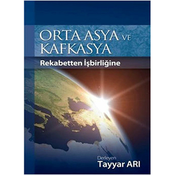 Orta Asya Ve Kafkasya Tayyar Arı