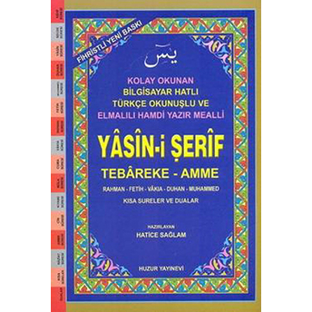 Orta Boy Fihristli-Bilgisayar Hattı Kolay Okunan Renkli Yasin-I Şerif (Kod: 024) Hatice Sağlam