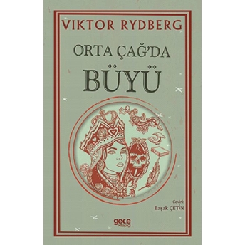 Orta Çağ’da Büyü Viktor Rydberg