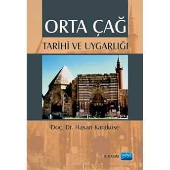 Orta Çağ Tarihi Ve Uygarlığı Hasan Karaköse