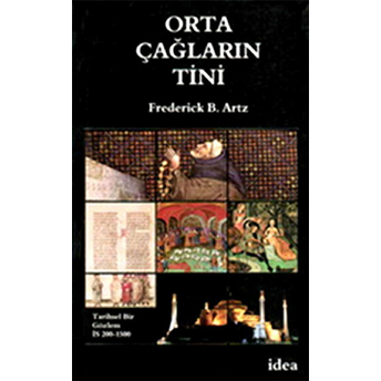 Orta Çağların Tini-Frederick B. Artz