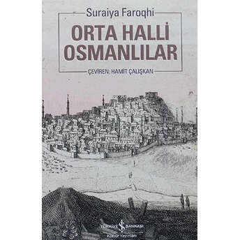 Orta Halli Osmanlılar Suraiya Faroqhi