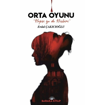 Orta Oyunu - Erdal Çakıcıoğlu