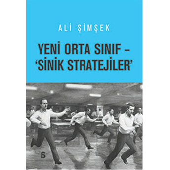 Orta Sınıf - 'Sinik Stratejiler' Ali Şimşek