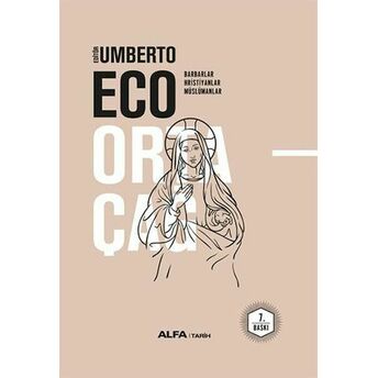 Ortaçağ 1. Cilt Umberto Eco