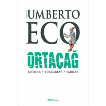 Ortaçağ 3. Cilt Umberto Eco