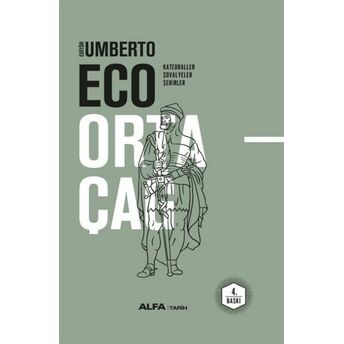 Ortaçağ 4. Cilt Umberto Eco