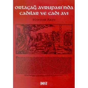 Ortaçağ Avrupası’nda Cadılar Ve Cadı Avı Haydar Akın