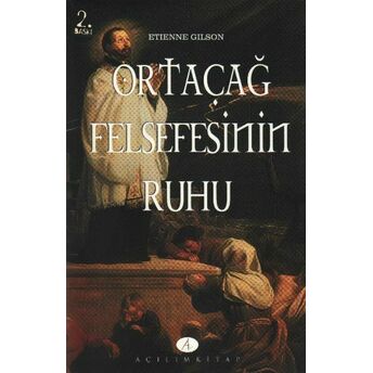 Ortaçağ Felsefesinin Ruhu Etienne Gilson