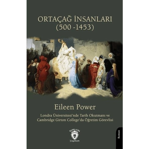 Ortaçağ Insanları (500 -1453) Eileen Power