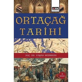 Ortaçağ Tarihi Yaşar Bedirhan