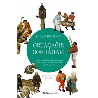 Ortaçağın Sonbaharı Johan Huizinga